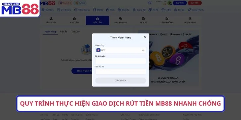 Quy trình thực hiện giao dịch rút tiền MB88 nhanh chóng